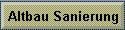 Altbau Sanierung
