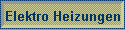 Elektro Heizungen